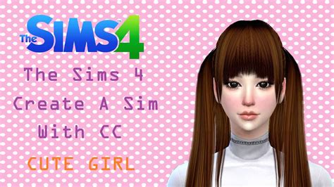 The Sims 4 Cas Cute Girl Youtube