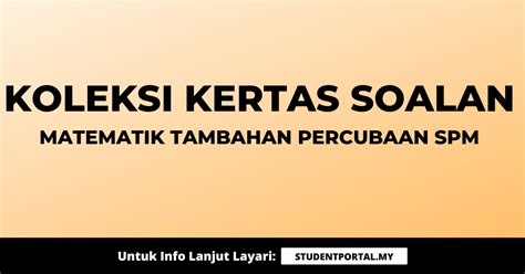 Koleksi Kertas Soalan Matematik Tambahan Percubaan SPM