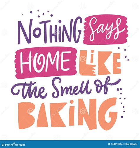 Nothing Sayshome Like The Smell Of Baking Motivation Phrase Vector