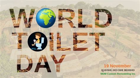 Contribute To Global Sanitization Celebrate World Toilet Day