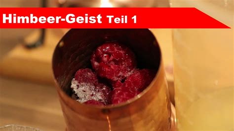 Himbeer -Geist selber Schnaps brennen