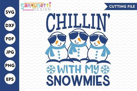 Chillin with my snowmies svg, winter snowman cutting file (388255