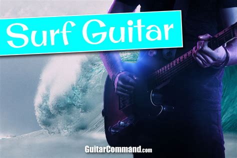 Surf Guitar History Players Classic Tracks Gear And Playing Techniques