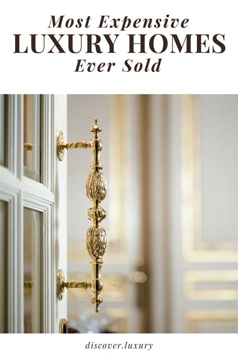 It last sold in 2018 for $12,000. Most Expensive Luxury Homes Ever Sold | Luxury homes dream ...