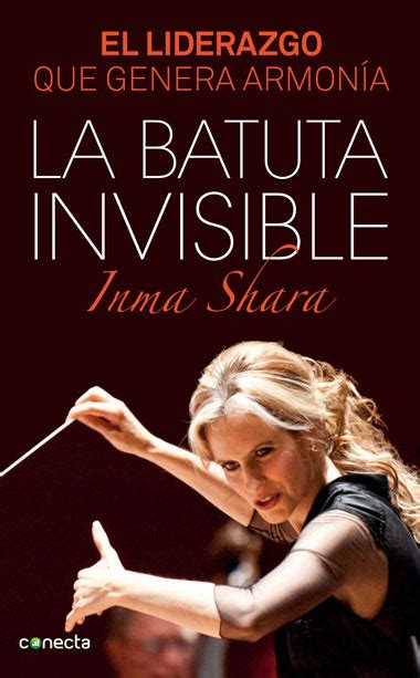 La Batuta Invisible Inma Shara Directora De Orquesta Y Compositora