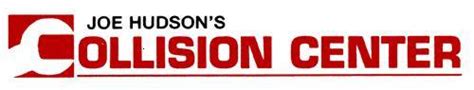 Joe hudson's collision centers are state of the art collision facilities, dedicated to providing customers with outstanding customer. Joe Hudson's Collision Center-Hwy 231 in Montgomery, AL ...