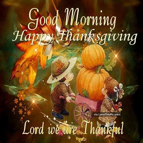Good Morning Happy Thanksgiving Quotes 2023 Pictures Facebook Images