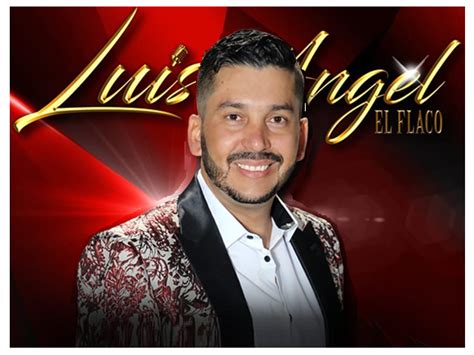 Contratacion De Grupos Musicales Luis Angel El Flaco
