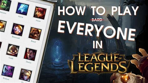 How To Play Every Single Champion In League Of Legends Youtube