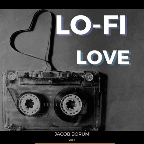 Sounds Release Lo Fi Love Vol2
