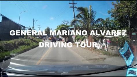 Driving Tour General Mariano Alvarez Cavite Youtube