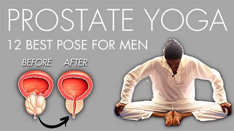 No More Prostate Problems Day Yoga Exercises For Men Over Artofit
