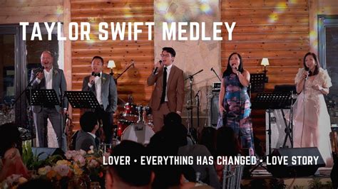 Taylor Swift Wedding Medley Lover Everything Has Changed Love