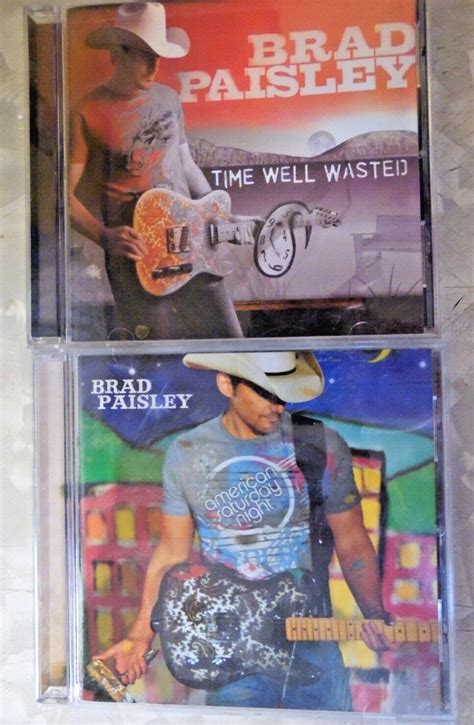 2 Brad Paisley Cds Time Well Wasted 2005 And American Saturday Night 2009
