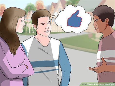 How To Be Nice To People With Pictures Wikihow