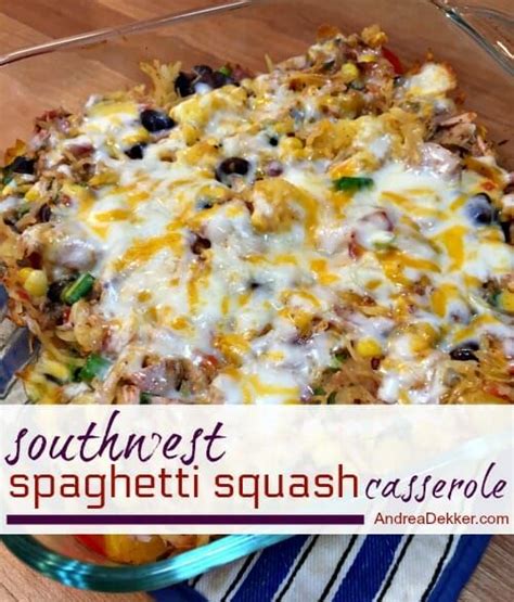 Southwest Spaghetti Squash Casserole Healthy Chicken Spaghetti