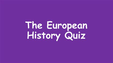 European History Quiz Teaching Resources