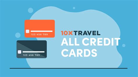 10xtravel Credit Cards