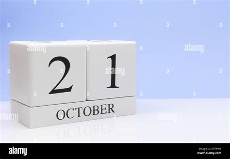 October 21st Day 21 Of Month Daily Calendar On White Table With