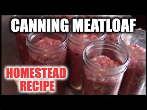 At higher elevations, the steam in the headspace will expand more than at elevations below 1000 feet. (35) Canning Meatloaf | Homestead Recipe | How To Pressure ...