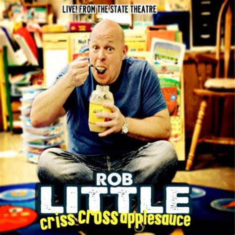 Criss Cross Applesauce Live Explicit By Rob Little On Amazon Music