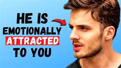 14 Signs Hes Emotionally Attracted To You Not Just Physically Youtube