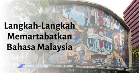 10 langkah memperkasa bahasa melayu. Langkah-Langkah Memartabatkan Bahasa Malaysia