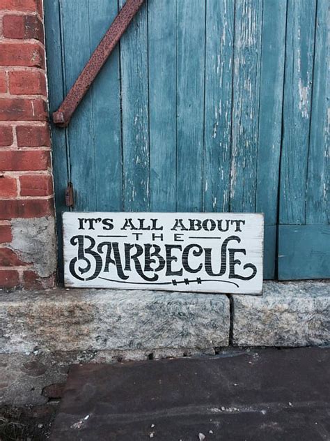 But wood requires maintenance and occasional recoating to keep it looking good and performing well. It's All About The Barbecue, Rustic Wood Sign, Outdoor ...