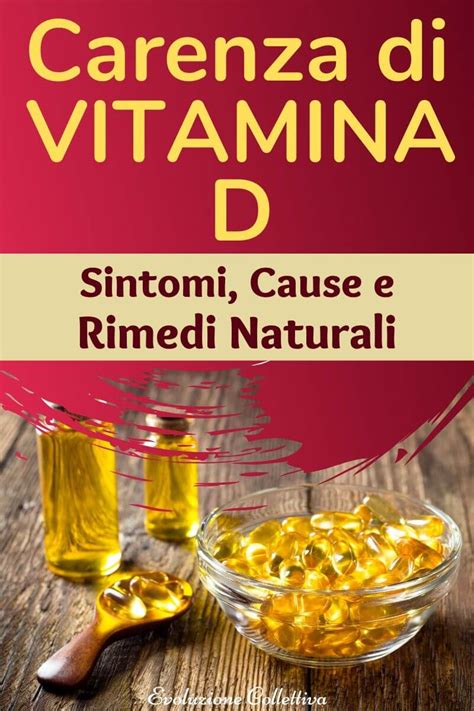 Carenza Di Vitamina D Sintomi Cause E Rimedi Naturali Evoluzione