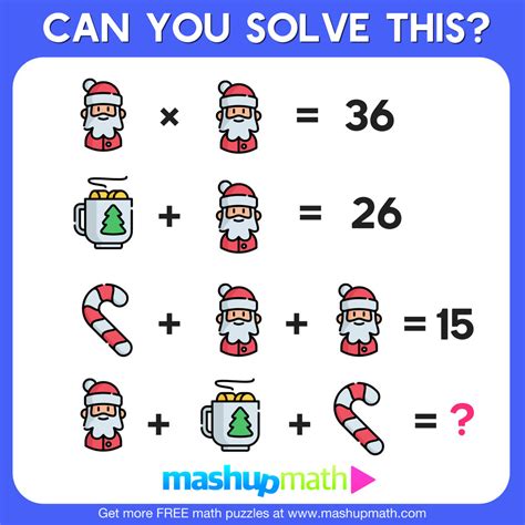 Math equation puzzles and riddles. 10 Free Christmas Math Activities for Your Kids — Mashup Math