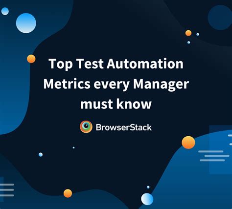 Top Test Automation Metrics Every Manager Must Know Browserstack