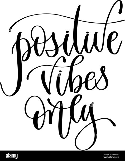 Positive Vibes Only Hand Lettering Inscription Text Positive Quote