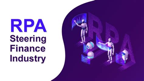 Robotic Process Automation Rpa Is Really Fruitful For Banking As Well