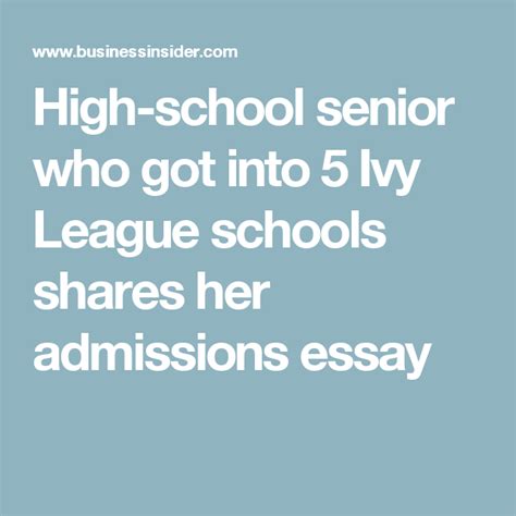 This Essay Got A High School Senior Into 5 Ivy League Schools And