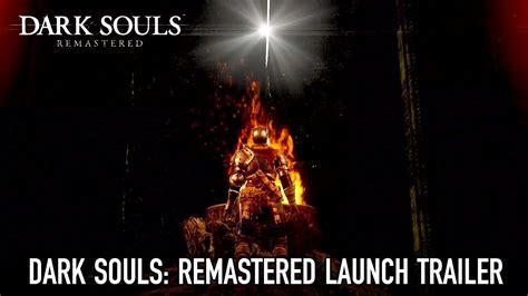 Dark Souls Remastered Gameplay Trailer 1080p 60fps Hd Youtube