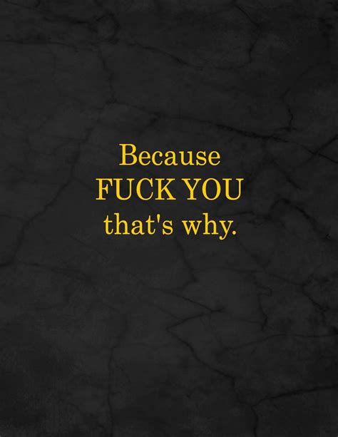 because fuck you that s why notebook lined 8 5x11” 100 pages by sematol books goodreads