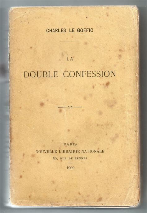 La Double Confession Par Le Goffic Charles Bon Couverture Souple Ed
