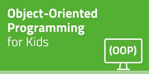 How To Explain Object Oriented Programming To Kids