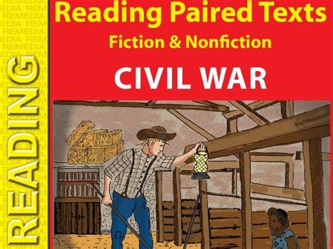 Civil War Social Studies Paired Texts Fiction To Nonfiction