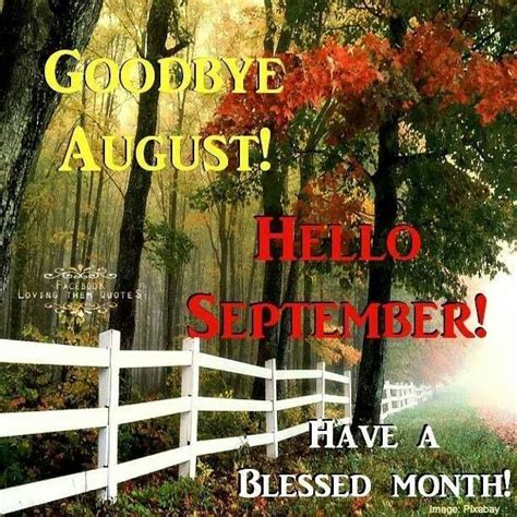 Goodbye August Hello September Pictures, Photos, and Images for