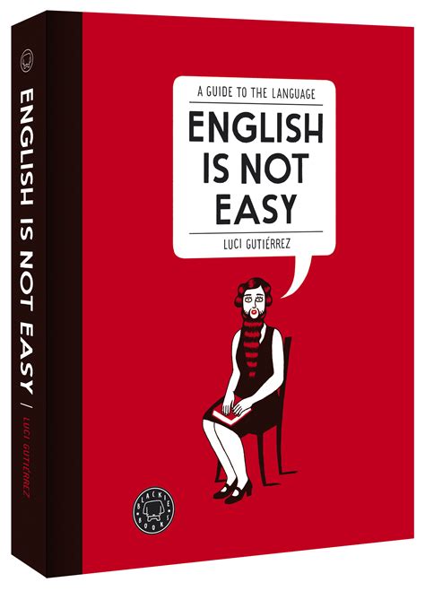 English Is Not Easy Luci Gutiérrez Bartleby And Co