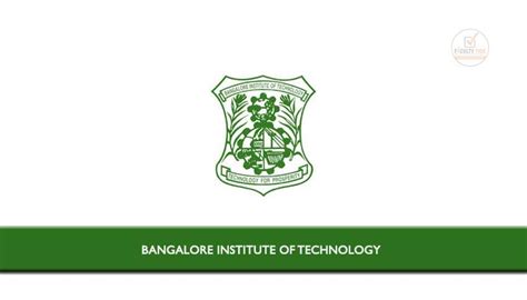 Bangalore Institute Of Technology Applications Are Invited From