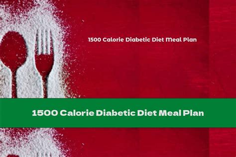 1500 Calorie Diabetic Diet Meal Plan This Nutrition