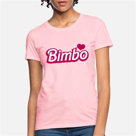 Bimbo In Popular Doll Font Redo With Love Heart Womens T Shirt Spreadshirt