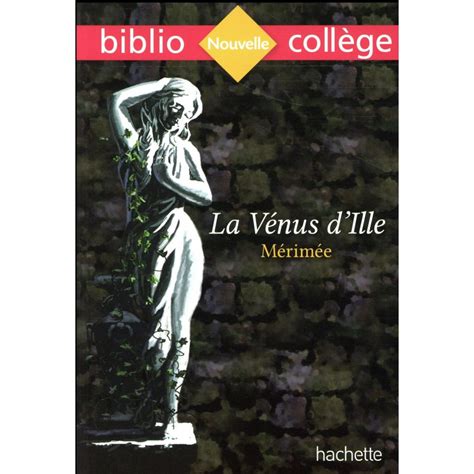 La Vénus D'ille Analyse Du Fantastique - La Vénus d'Ille - Classiques scolaires - Livres scolaires - Livre