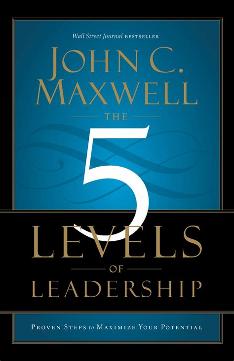The downside is that if you're. The 5 Levels of Leadership by John C. Maxwell | Hachette ...