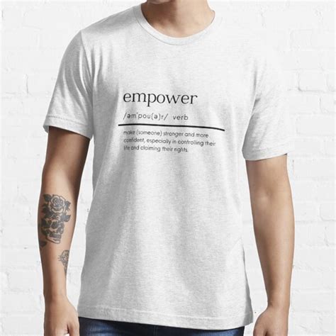 Empower Word Definition T Shirt For Sale By Freyyyaaa Redbubble