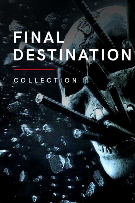 Final Destination Collection Homelessbrian The Poster Database Tpdb