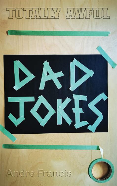 Totally Awful Dad Jokes By Publishing Konnectdkids
