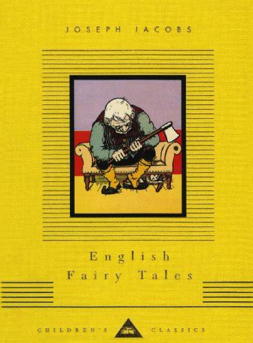 English Fairy Tales Everymans Library Childrens Classics Joseph